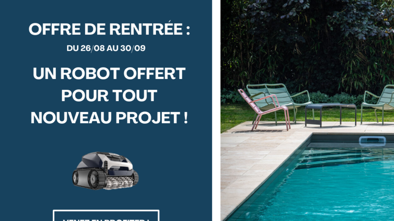 Offre de rentrée : nouveau projet piscine