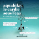 Aquabike, le cardio sous l'eau