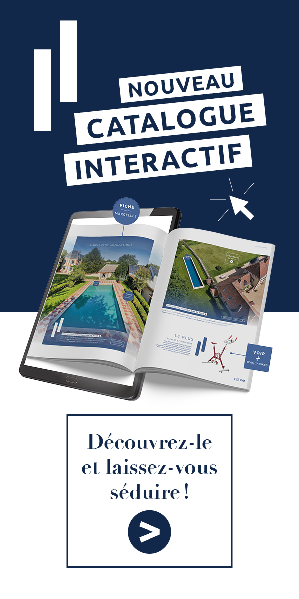 Découvrez le nouveau catalogue interactif Piscinagiste par EuroPiscine